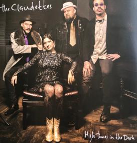 The Claudettes:  High Times In The Dark / Purple vinyl