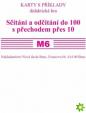 Sada kartiček M6 - sčítání a odčítání do 100 s přechodem přes 10