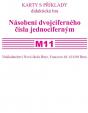 Sada kartiček M11 - násobení dvojciferného čísla jednociferným