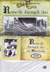 SET-Remeslá dávnych čias na Slovensku 2015
