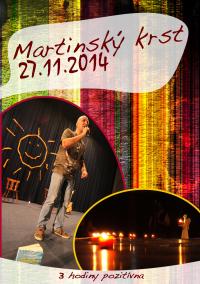 Hiraxova prednáška a martinský krst z 27. 11. 2014