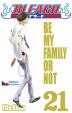 Bleach 21: Be My Family