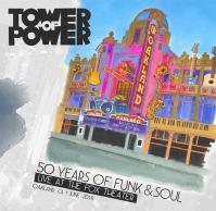 Tower of Power:  50 Years of Funk -amp; Soul: Live at the Fox Theater