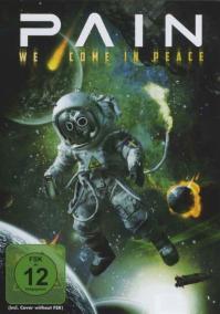 Pain:  We Come in Peace