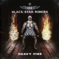 Black Star Riders:  Heavy Fire (Gatefold)