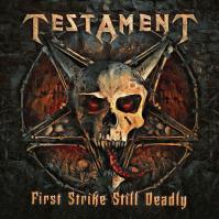 Testament:  First Strike Still Deadly