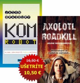 Kom.Robot + Axolotl Roadkill KOMPLET