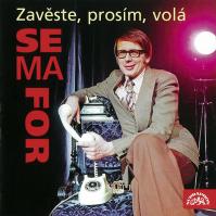 Zavěste, prosím, volá semafor - 2CD