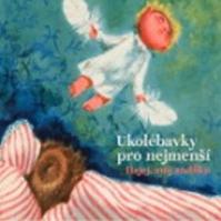 Hajej, můj andílku - CD - Ukolébavky pro