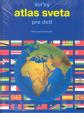 Veľký atlas sveta pre deti