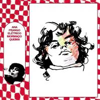 Frango Eletrico, Ana:  Mormaco Quiema