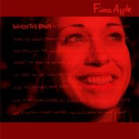Fiona Apple:  When the Pawn...