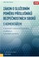 Zákon o služebním poměru příslušníků bezpečnostních sborů s komentářem 2017