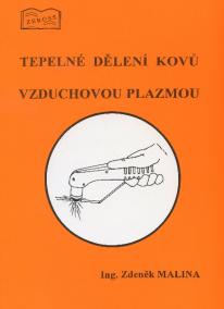 Tepelné dělení kovů vzduchovou plazmou