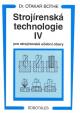 Strojírenská technologie IV.