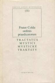 Mystické traktáty / Tractatus Mystici
