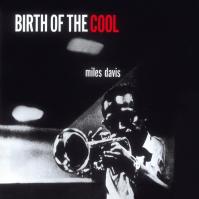 Miles Davis:  Birth of the Cool