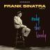 Frank Sinatra:  Sings for Only the Lonely (180g / 1 Bonus Track)