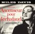 Miles Davis:  Ascenseur Pour L´Échafaud (Bonus Tracks)