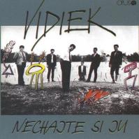 Vidiek: Nechajte si ju