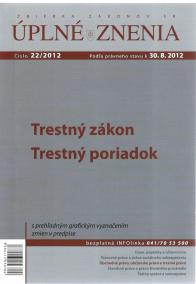 UZZ 22/2012 Trestný zákon, Trestný poriadok