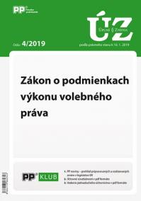 UZZ 4/2019 Zákon o podmienkach výkonu volebného práva