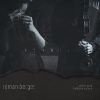 Pala Milan / K. Palová: Roman Berger: Adagio