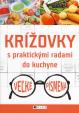 Krížovky s praktickými radami do kuchyne . veľké písmená