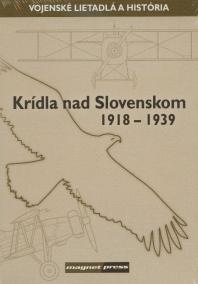 Krídla nad Slovenskom 1918-1939