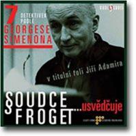 Soudce Froget usvědčuje - CD