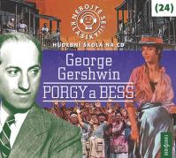 Nebojte se klasiky! 24 George Gershwin: Porgy a Bess - CDmp3