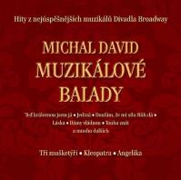 Michal David - Muzikálové balady - CD