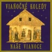 CD-Vianočné koledy - Naše vianoce