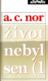 Život nebyl sen (1)