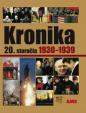 Kronika 20.storočia Roky 1930-1939