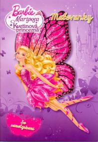 Barbie – Mariposa a Kvetinová princezná. Maľovanky so samolepkami