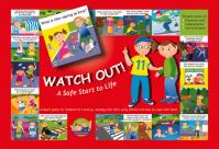 Watch out! - A Safe Start To Life