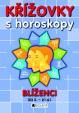 Křížovky s horoskopy - BLÍŽENCI