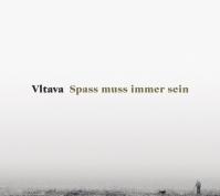 Vltava: Spass muss immer sein LP