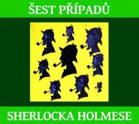 Šest případů Sherlocka Holmese - 3 CD