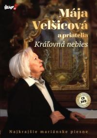Velšicová Mája - Kráľovná nebies - CD + DVD