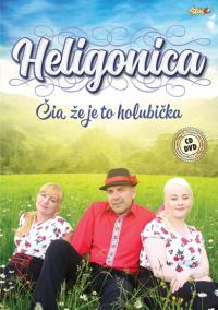 Heligonica - Čia že  je to holubička - CD + DVD