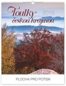 Toulky českou krajinou - nástěnný kalendář 2015