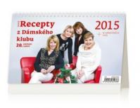 Nové recepty z Dámského klubu - stolní kalendář 2015