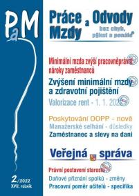 PaM 2/2022 Minimální mzda zvýší pracovněprávní nároky zaměstnanců - Valorizace rent – 1. leden 2022