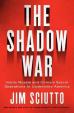 The Shadow War : Inside Russia´s and Chi