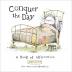 Conquer the Day: A Book of Affirmations