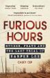 Furious Hours : Murder, Fraud and the Last Trial of Harper Lee