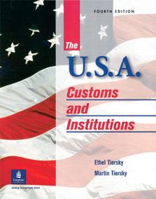 The USA : Customs and Institutions