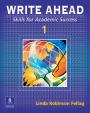 Write Ahead: Book 1 : Skills for Academic Success